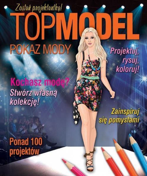 Kleszcz Ewa (tł.) - Top model Pokaz mody