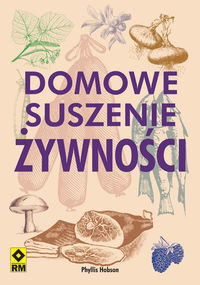 Hobson Phyllis - Domowe suszenie żywności