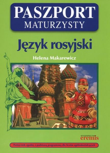 Makarewicz Helena - Język rosyjski. Paszport maturzysty