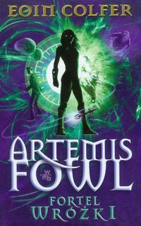 Colfer Eoin - Artemis Fowl Fortel wróżki