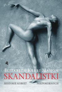 Mahon Elizabeth - Skandalistki