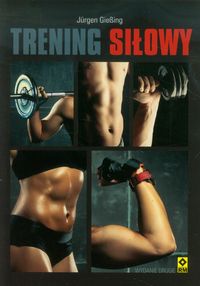 Giessing Jurgen - Trening siłowy