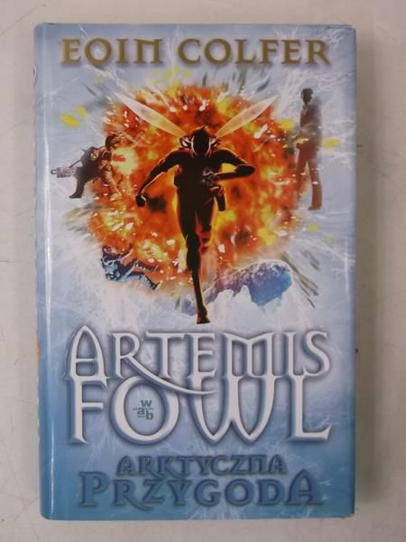Colfer Eoin - Arktyczna przygoda. Artemis Fowl