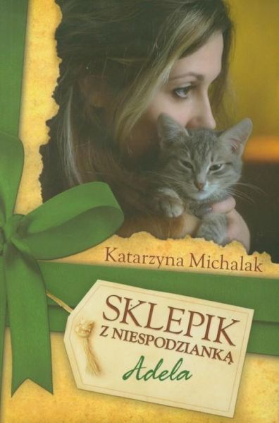 Michalak Katarzyna - Sklepik z niespodzianką Adela