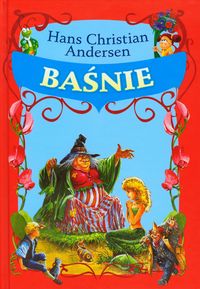 Hans Christian Andersen - Baśnie