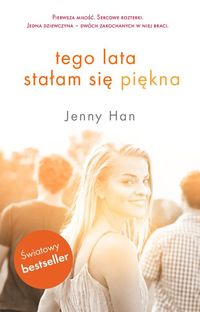 Han Jenny - Tego lata stałam się piękna, Nowa