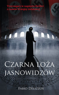 Fabio Delizzos - Czarna loża jasnowidzów