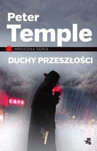 Temple Peter - Duchy przeszłości