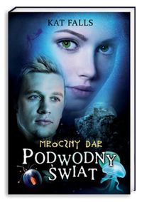 Falls Kat - Podwodny świat Mroczny dar