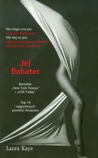 Kaye Laura - Jej Bohater, Nowa