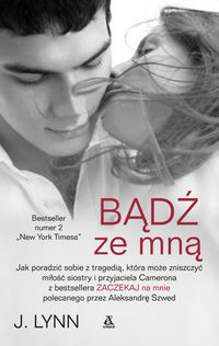 Lynn J. - Bądź ze mną