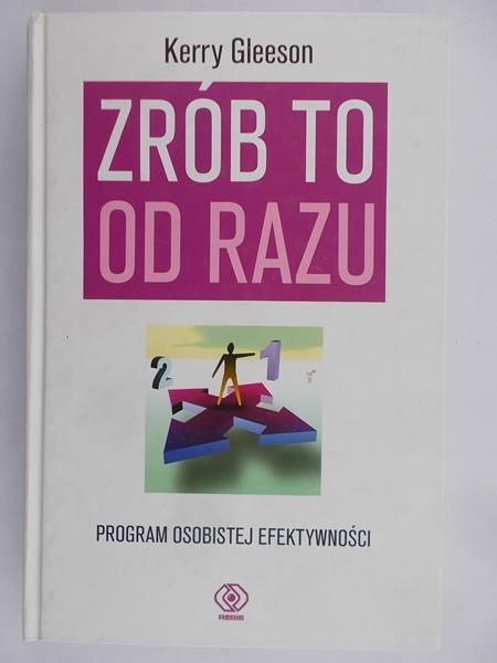 Gleeson Kerry - Zrób to od razu