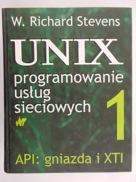 Stevens Richard W. - Unix programowanie usług sieciowych 1