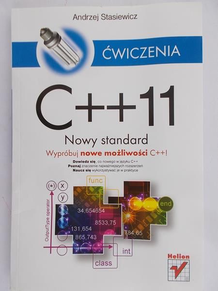Stasiewicz Andrzej - C++11. Nowy standard. Ćwiczenia