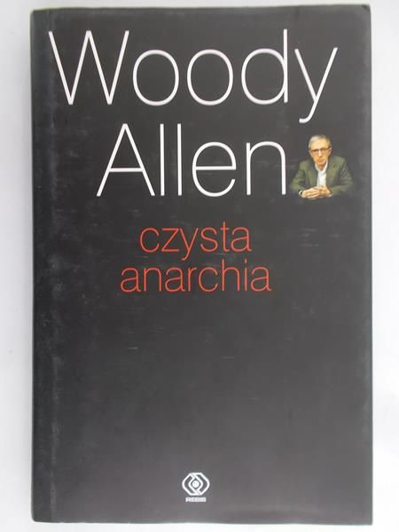 Allen Woody - Czysta anarchia
