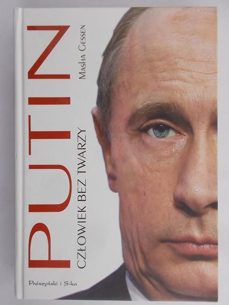 Gessen Masha - Putin Człowiek bez twarzy