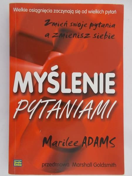 Adams Marilee - Myślenie pytaniami