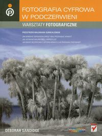 Fotografia cyfrowa w podczerwieni - Fotografia cyfrowa w podczerwieni