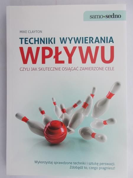 Clayton Mike - Techniki wywierania wpływu