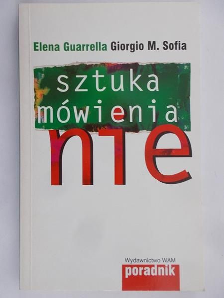 Guarrella Elena - Sztuka mówienia "Nie"