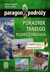 Szaro Bartłomiej - Paragon z podróży Poradnik taniego podróżowania