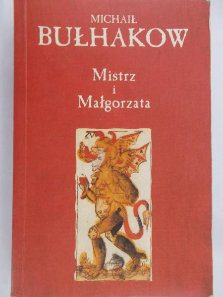 Bułhakow Michaił - Mistrz i Małgorzata