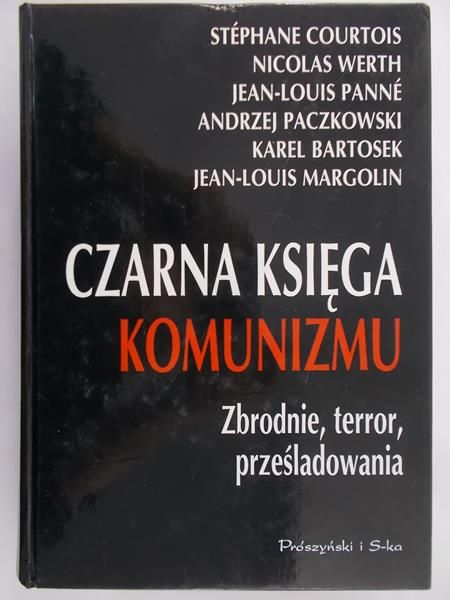 Courtois Stephane - Czarna księga komunizmu