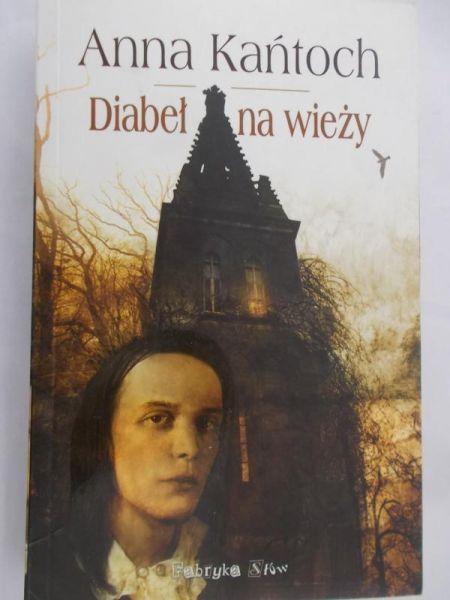 Kańtoch Anna - Diabeł na wieży