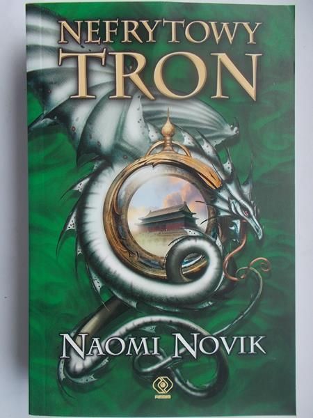 Novik Naomi - Nefrytowy Tron
