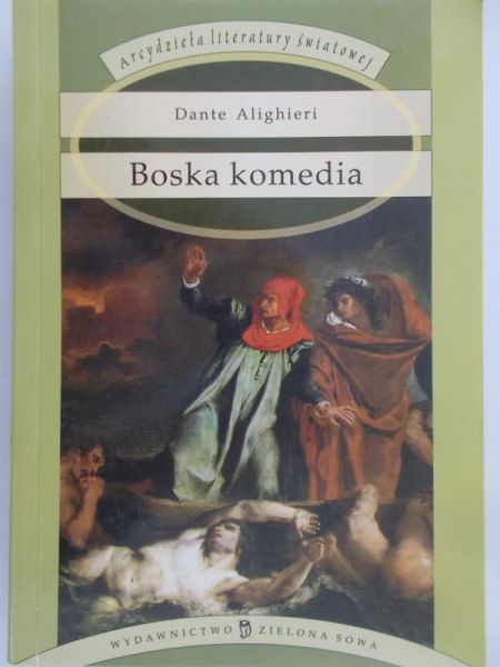 Dante Alighieri  - Boska Komedia