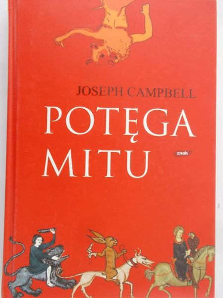 Campbell Joseph - Potęga mitu