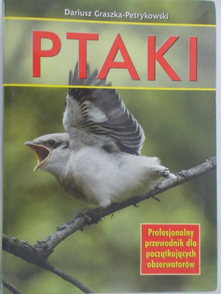 Graszka-Petrykowski Dariusz - Ptaki