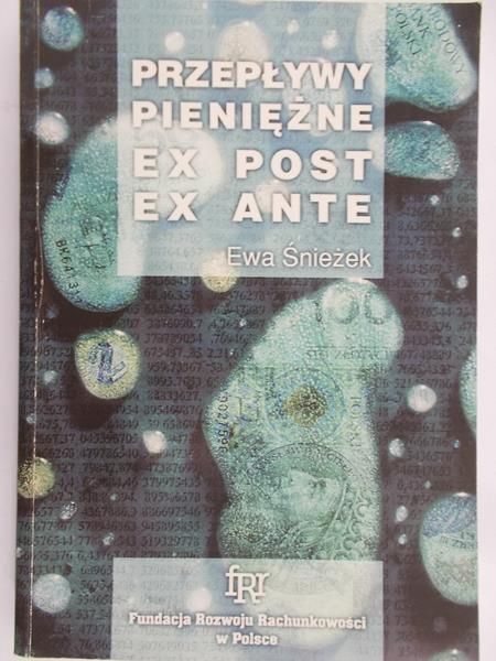 Śnieżek Ewa - Przepływy pieniężne ex post ex ante