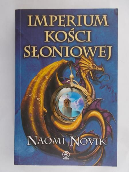 Novik Naomi - Imperium Kości Słoniowej