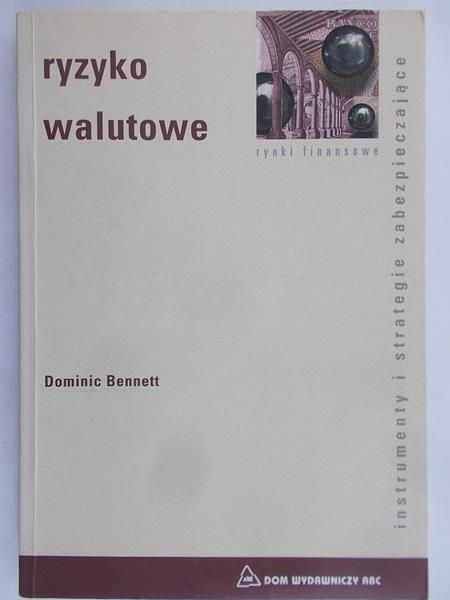 Benett Dominic - Ryzyko walutowe