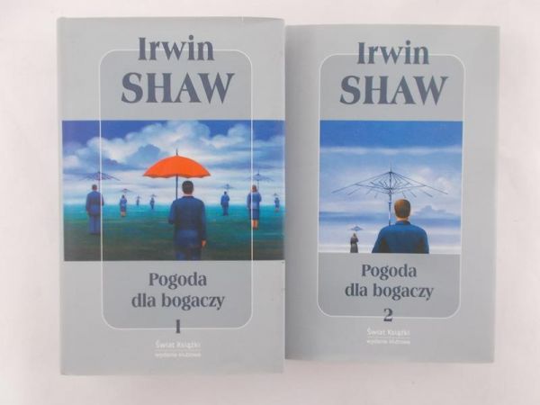 Shaw Irwin  - Pogoda dla bogaczy, Tom I i II
