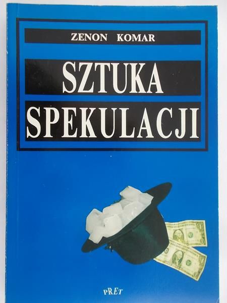 Komar Zenon - Sztuka spekulacji