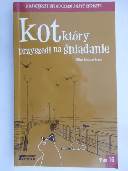 Braun Lilian Jackson - Kot, który przyszedł na śniadanie