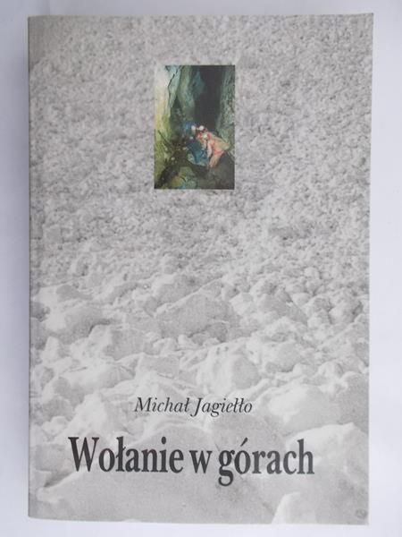 Jagiełło Michał - Wołanie w górach