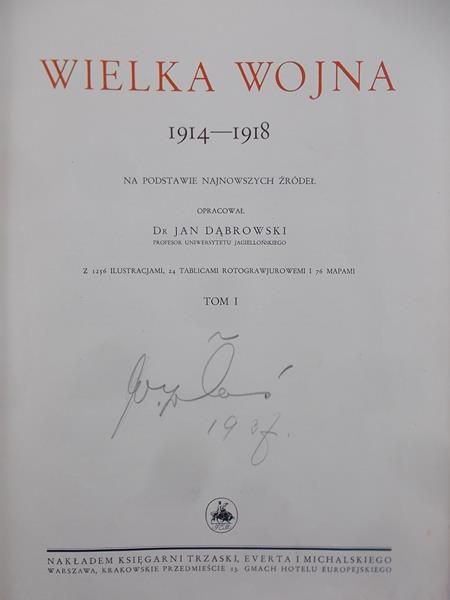 Dąbrowski Jan (opr.) - Wielka wojna 1914-1918, 1937 r.