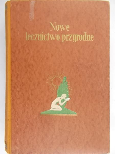 Bilz F. E. - Nowe lecznictwo przyrodne, Tom II, 1930 r.