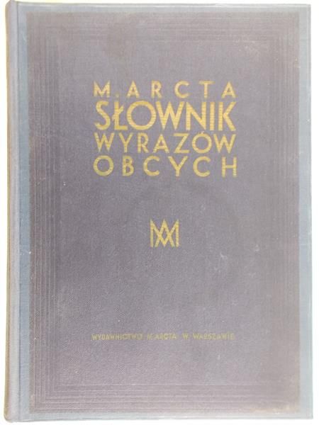 Arcta M. - Słownik wyrazów obcych, 1934 r.