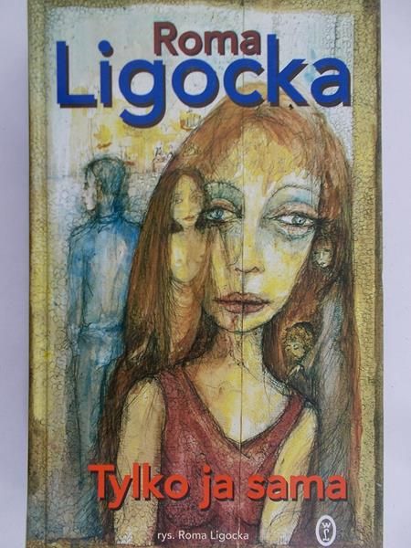 Ligocka Roma - Tylko ja sama