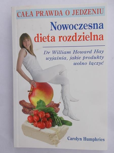 Humphries Carolyn - Nowoczesna dieta rozdzielna.