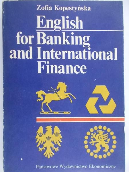 Kopestyńska Zofia - English for Banking and International Finance