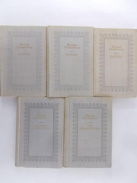 Sienkiewicz Henryk - Ogniem i mieczem, Tom I-II / Potop, Tom I-III / Pan Wołodyjowski