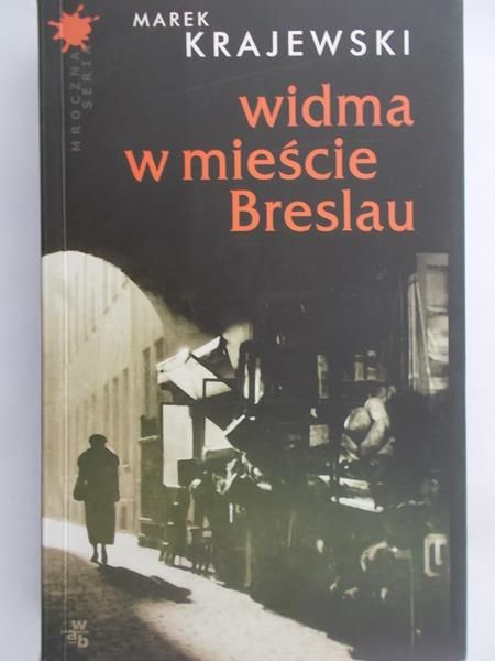 Krajewski Marek - Widma w mieście Breslau