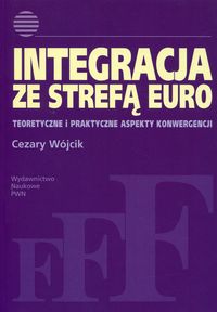 Wójcik Cezary - Integracja ze strefą euro