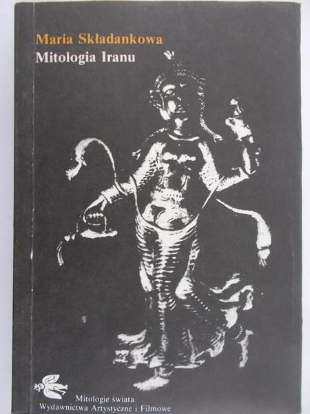 Składankowa Maria - Mitologia Iranu