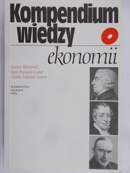 Bremond Janine - Kompendium wiedzy ekonomii